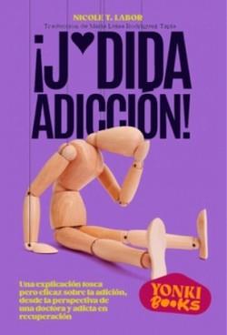 ¡J*DIDA ADICCIÓN! | 9788412489446 | LABOR, NICOLET T. | Llibreria Online de Banyoles | Comprar llibres en català i castellà online