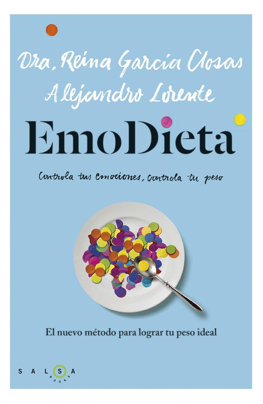 EMODIETA | 9788415193487 | GARCÍA, DRA. REINA / LORENTE, ALEJANDRO | Llibreria Online de Banyoles | Comprar llibres en català i castellà online