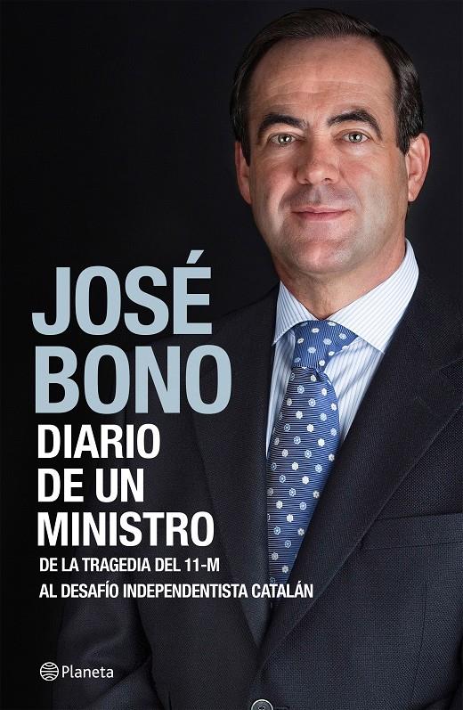 DIARIO DE UN MINISTRO | 9788408138204 | BONO, JOSÉ | Llibreria Online de Banyoles | Comprar llibres en català i castellà online