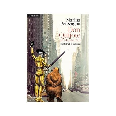DON QUIJOTE DE MANHATTAN | 9788415070726 | PEREZAGUA, MARINA | Llibreria Online de Banyoles | Comprar llibres en català i castellà online