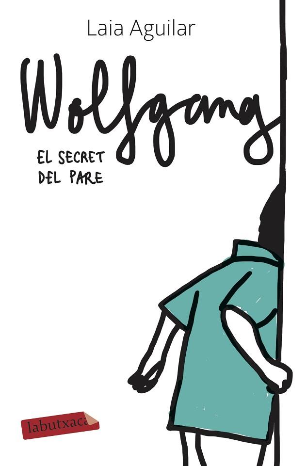 WOLFGANG. EL SECRET DEL PARE | 9788417423650 | AGUILAR SARIOL, LAIA | Llibreria Online de Banyoles | Comprar llibres en català i castellà online