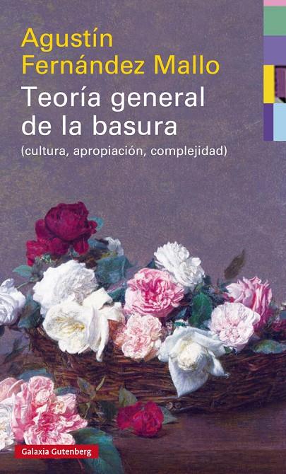 TEORÍA GENERAL DE LA BASURA | 9788417088033 | FERNÁNDEZ MALLO, AGUSTÍN | Llibreria Online de Banyoles | Comprar llibres en català i castellà online