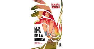 DITS DE LA BRUIXA, ELS | 9788412160079 | TAMARA ROMERO | Llibreria L'Altell - Llibreria Online de Banyoles | Comprar llibres en català i castellà online - Llibreria de Girona