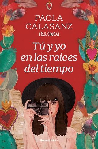 TÚ Y YO EN LAS RAÍCES DEL TIEMPO | 9788419743930 | CALASANZ (DULCINEA), PAOLA | Llibreria Online de Banyoles | Comprar llibres en català i castellà online