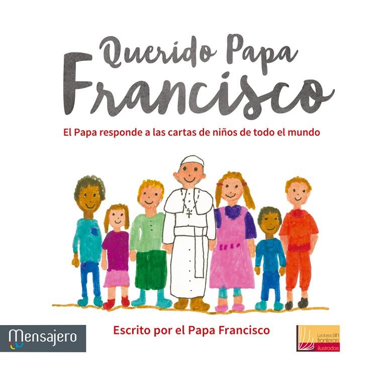 QUERIDO PAPA FRANCISCO | 9788427138605 | PAPA FRANCISCO | Llibreria Online de Banyoles | Comprar llibres en català i castellà online