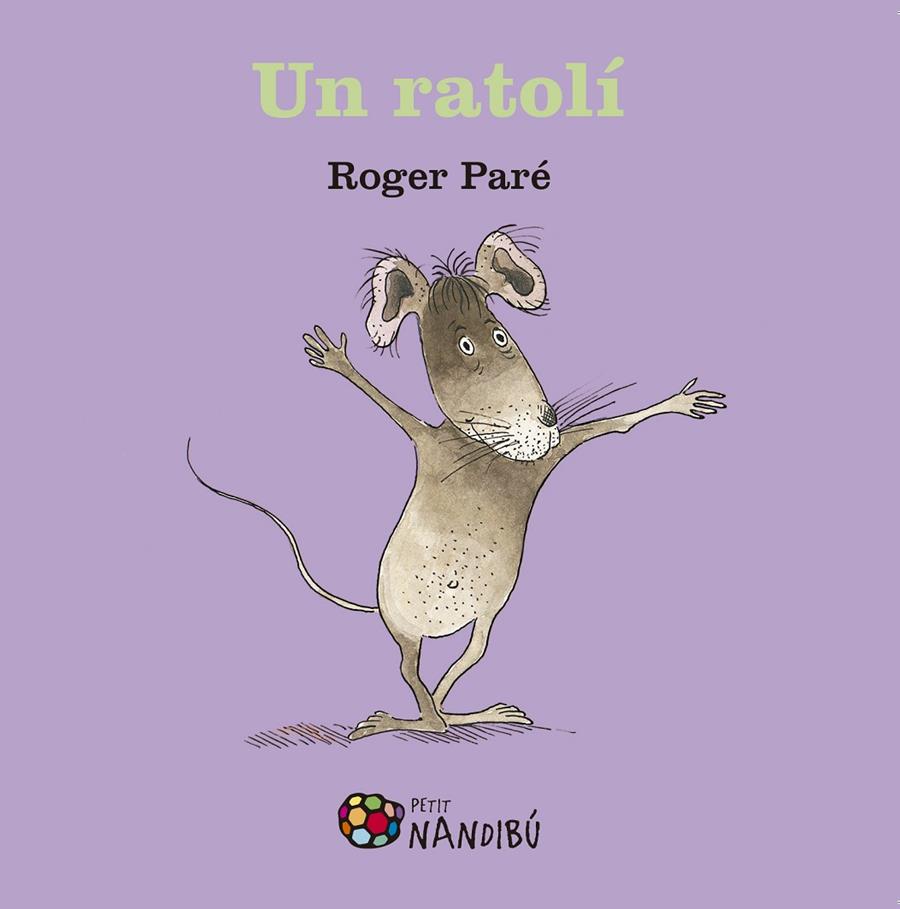 RATOLÍ, UN | 9788499759067 | PARÉ, ROGER | Llibreria Online de Banyoles | Comprar llibres en català i castellà online
