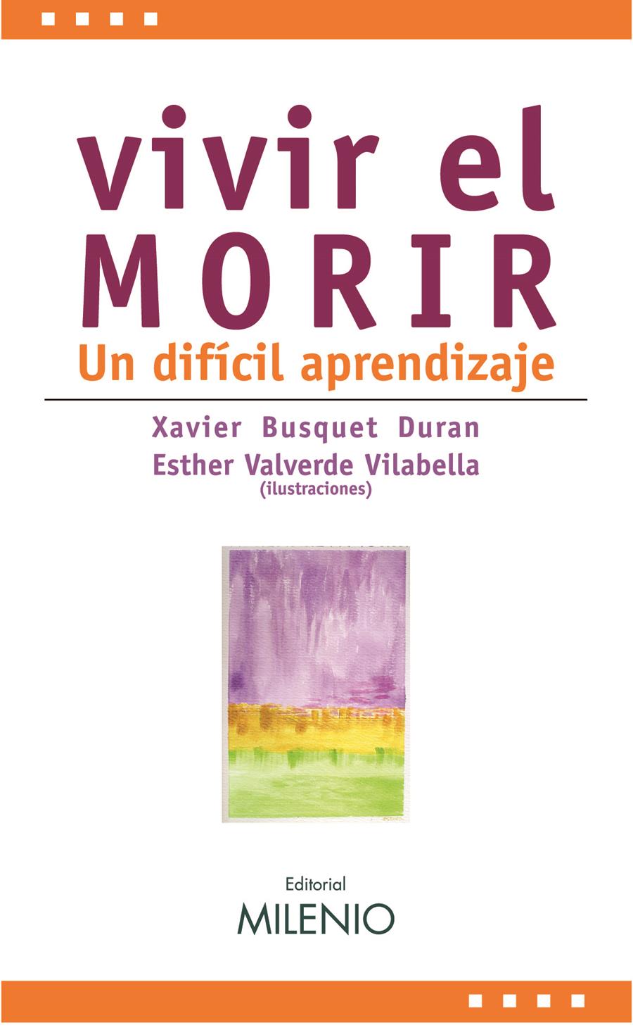 VIVIR EL MORIR | 9788497432641 | BUSQUET DURAN, XAVIER/VALVERDE | Llibreria Online de Banyoles | Comprar llibres en català i castellà online