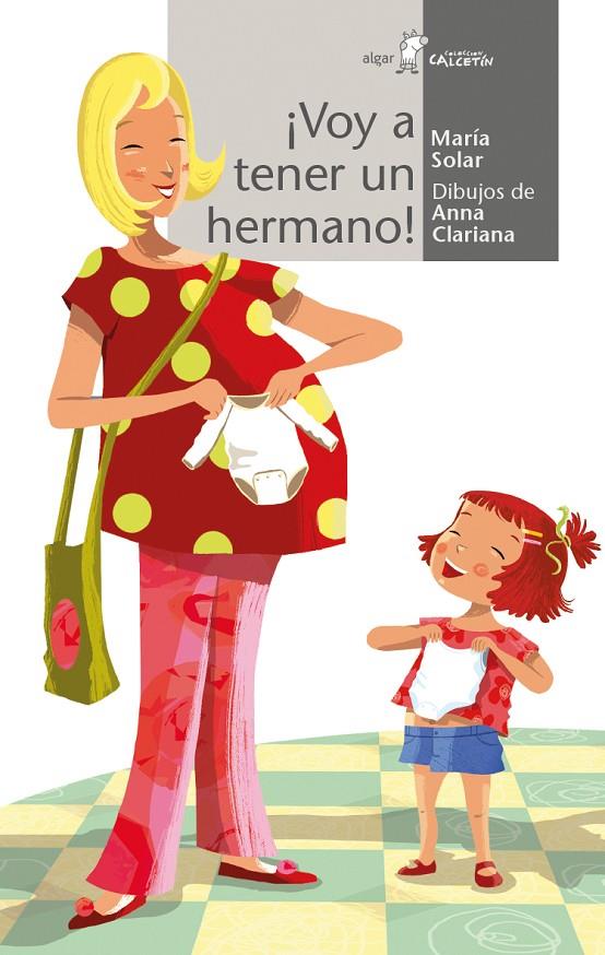 ¡VOY A TENER UN HERMANO! | 9788491420095 | SOLAR NÚÑEZ, MARÍA | Llibreria Online de Banyoles | Comprar llibres en català i castellà online