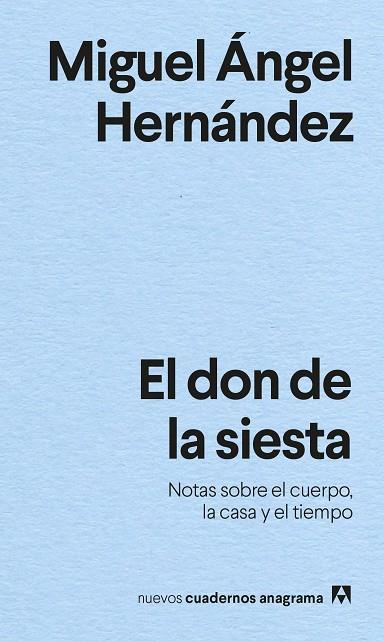 EL DON DE LA SIESTA | 9788433916440 | HERNÁNDEZ, MIGUEL ÁNGEL | Llibreria Online de Banyoles | Comprar llibres en català i castellà online