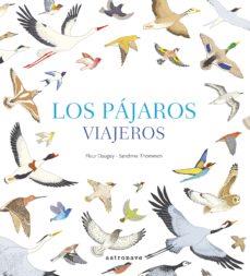 PÁJAROS VIAJEROS, LOS | 9788467935028 | DAUGEY, FLEUR/THOMMEN, SANDRINE | Llibreria Online de Banyoles | Comprar llibres en català i castellà online