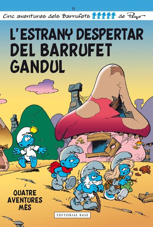 L'ESTRANY DESPERTAR DEL BARRUFET GANDUL | 9788415711667 | CULLIFORD, PIERRE | Llibreria Online de Banyoles | Comprar llibres en català i castellà online