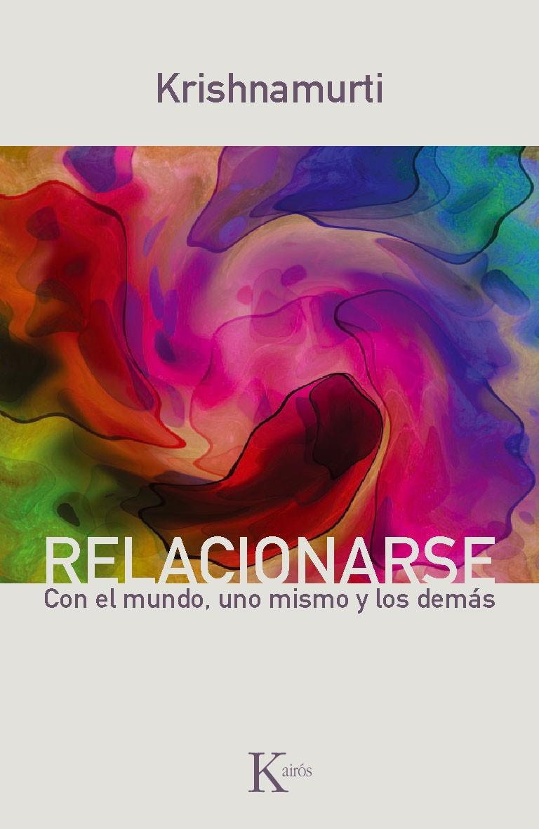 RELACIONARSE | 9788499881317 | KRISHNAMURTI, JIDDU | Llibreria Online de Banyoles | Comprar llibres en català i castellà online