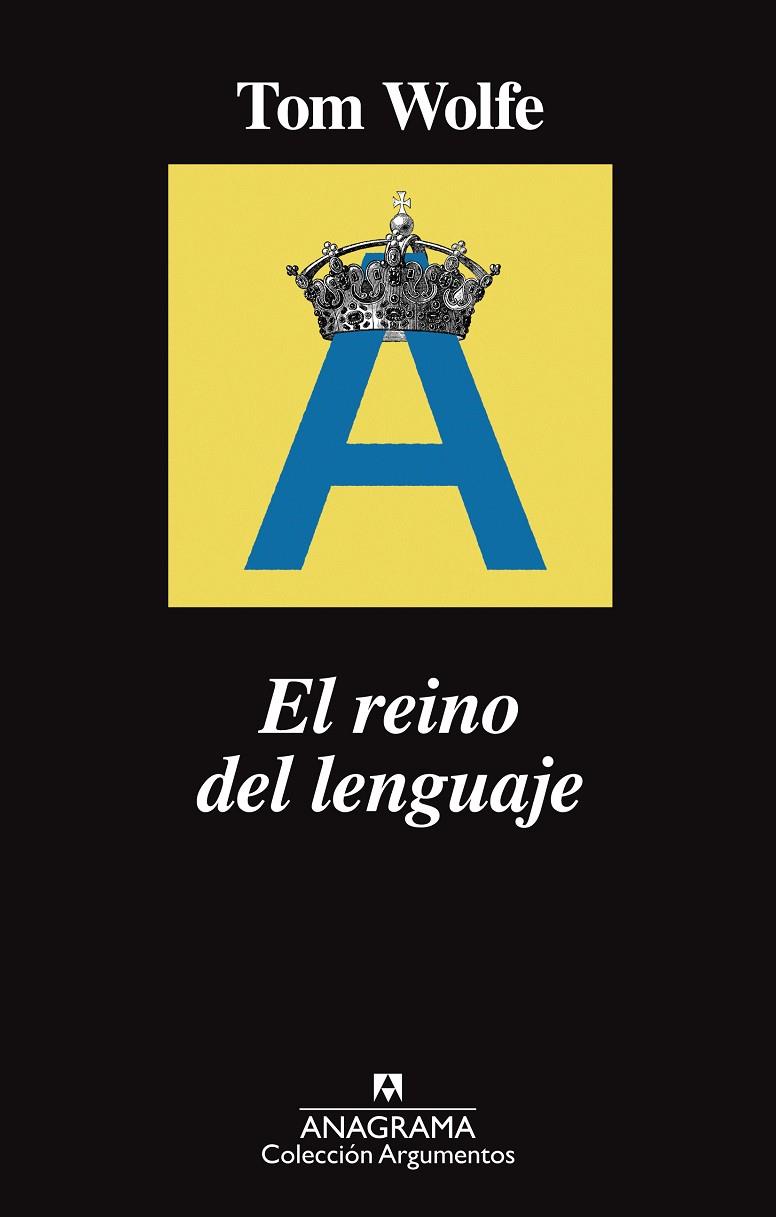 REINO DEL LENGUAJE, EL | 9788433964243 | WOLFE, TOM | Llibreria Online de Banyoles | Comprar llibres en català i castellà online