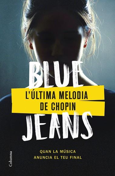 L'ÚLTIMA MELODIA DE CHOPIN | 9788466430562 | BLUE JEANS | Llibreria Online de Banyoles | Comprar llibres en català i castellà online