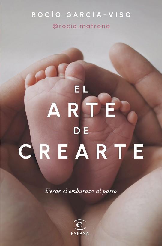 EL ARTE DE CREARTE | 9788467072518 | ROCÍO GARCÍA-VISO @ROCIO.MATRONA | Llibreria Online de Banyoles | Comprar llibres en català i castellà online