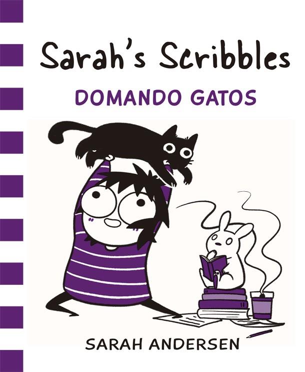 SARAH'S SCRIBBLES: DOMANDO GATOS | 9788416670550 | ANDERSEN, SARAH | Llibreria Online de Banyoles | Comprar llibres en català i castellà online