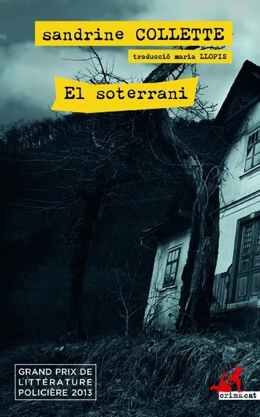 EL SOTERRANI | 9788417077785 | COLLETTE, SANDRINE | Llibreria Online de Banyoles | Comprar llibres en català i castellà online