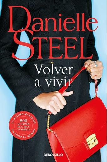 VOLVER A VIVIR | 9788466352208 | STEEL, DANIELLE | Llibreria Online de Banyoles | Comprar llibres en català i castellà online