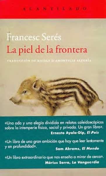 LA PIEL DE LA FRONTERA | 9788416011810 | SERÉS GUILLÉN, FRANCESC | Llibreria Online de Banyoles | Comprar llibres en català i castellà online