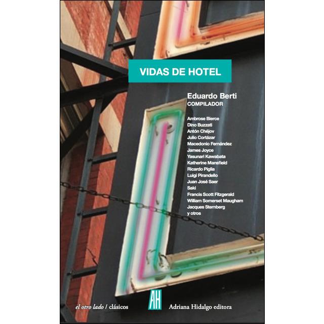 VIDAS DE HOTEL | 9788415851929 | BERTI, EDUARDO (COMPILADOR) | Llibreria Online de Banyoles | Comprar llibres en català i castellà online