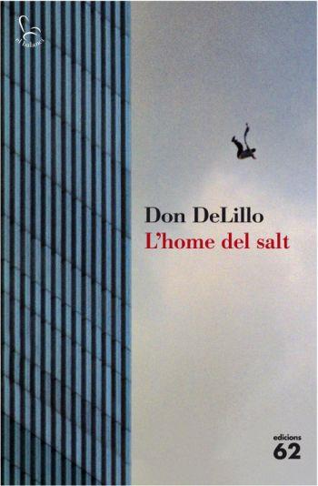 HOME DE SALT,EL | 9788429763423 | DELILLO, DON | Llibreria Online de Banyoles | Comprar llibres en català i castellà online