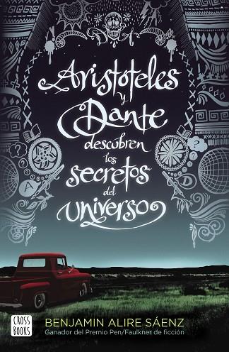 ARISTÓTELES Y DANTE DESCUBREN LOS SECRETOS DEL UNIVERSO | 9788408209829 | ALIRE SAENZ, BENJAMIN | Llibreria Online de Banyoles | Comprar llibres en català i castellà online