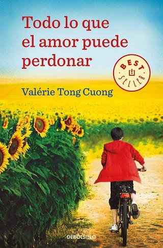 TODO LO QUE EL AMOR PUEDE PERDONAR | 9788466349567 | TONG CUONG, VALÉRIE | Llibreria Online de Banyoles | Comprar llibres en català i castellà online