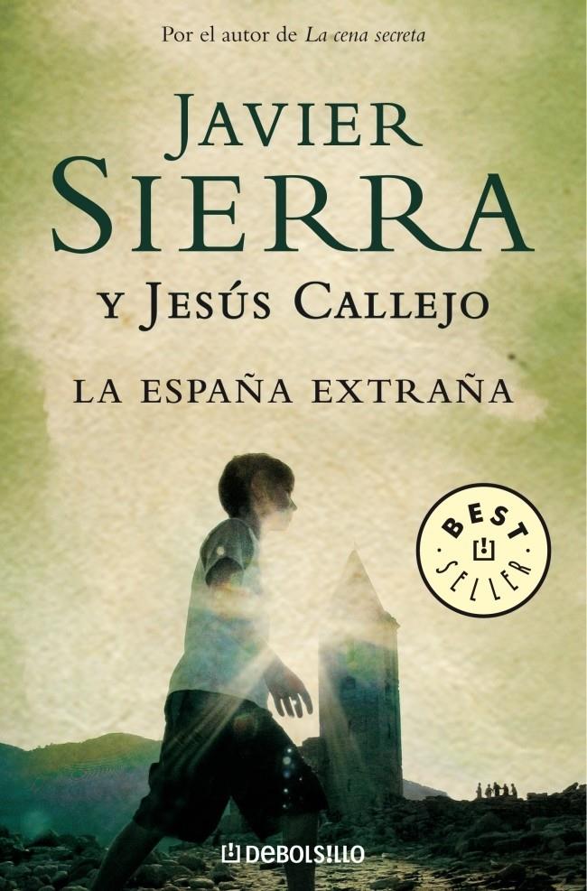 ESPAÑA EXTRAÑA, LA | 9788483465646 | SIERRA, JAVIER; CALLEJO,J | Llibreria Online de Banyoles | Comprar llibres en català i castellà online