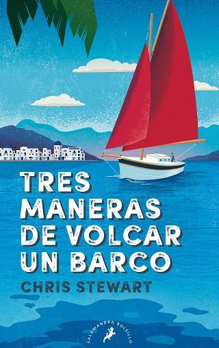 TRES MANERAS DE VOLCAR UN BARCO | 9788418173967 | STEWART, CHRIS | Llibreria Online de Banyoles | Comprar llibres en català i castellà online