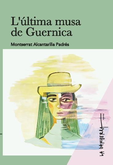 ÚLTIMA MUSA DE GUERNICA, L' | 9788412477467 | ALCANTARILLA PADRÉS, MONTSERRAT | Llibreria Online de Banyoles | Comprar llibres en català i castellà online