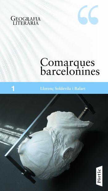 COMARQUES BARCELONINES | 9788498090826 | SOLDEVILA I BALART LLORENÇ | Llibreria Online de Banyoles | Comprar llibres en català i castellà online
