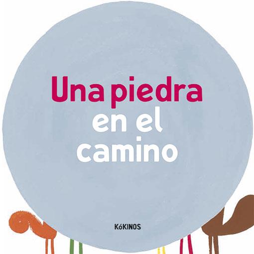 PEDRA AL CAMÍ, UNA | 9788417074302 | ANTONINI, ILARIA/BALDUZZI, BARBARA | Llibreria Online de Banyoles | Comprar llibres en català i castellà online