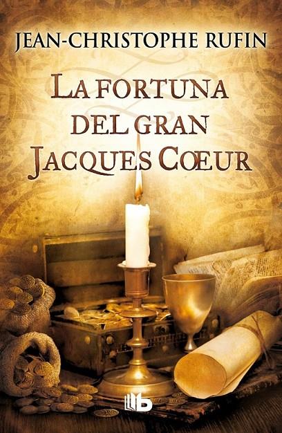 FORTUNA DEL GRAN JACQUES COEUR, LA | 9788490700020 | RUFIN, JEAN-CHRISTOPHE | Llibreria Online de Banyoles | Comprar llibres en català i castellà online