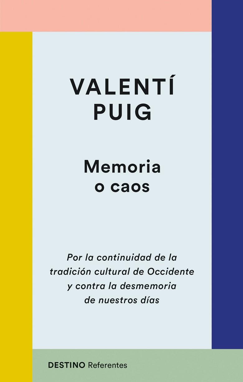 MEMORIA O CAOS | 9788423356324 | PUIG, VALENTÍ | Llibreria Online de Banyoles | Comprar llibres en català i castellà online