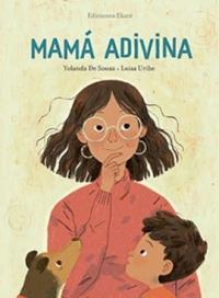 MAMÁ ADIVINA | 9788494811036 | YOLANDA DE SOUSA/LUISA URIBE | Llibreria Online de Banyoles | Comprar llibres en català i castellà online