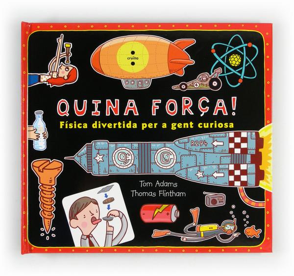 QUINA FORÇA! | 9788466129428 | ADAMS, TOM | Llibreria Online de Banyoles | Comprar llibres en català i castellà online