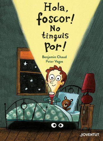 HOLA FOSCOR! NO TINGUIS POR! | 9788426147165 | VEGAS, PETER | Llibreria Online de Banyoles | Comprar llibres en català i castellà online
