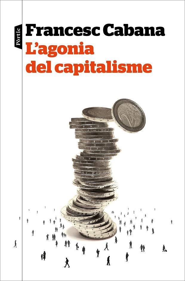 AGONIA DEL CAPITALISME, L' | 9788498094213 | CABANA VANCELLS, FRANCESC | Llibreria Online de Banyoles | Comprar llibres en català i castellà online