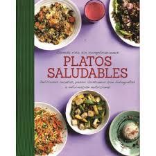 PLATOS SALUDABLES | 9781472345929 | Llibreria Online de Banyoles | Comprar llibres en català i castellà online