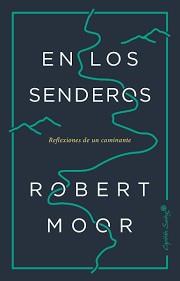 EN LOS SENDEROS | 9788494871092 | MOOR, ROBERT | Llibreria Online de Banyoles | Comprar llibres en català i castellà online