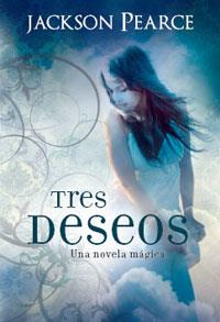 TRES DESEOS | 9788427200272 | PEARCE, JACKSON | Llibreria Online de Banyoles | Comprar llibres en català i castellà online