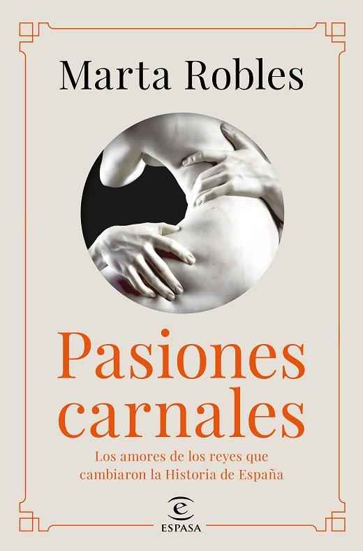 PASIONES CARNALES | 9788467060287 | ROBLES, MARTA | Llibreria Online de Banyoles | Comprar llibres en català i castellà online
