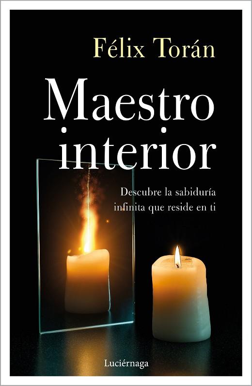 EL MAESTRO INTERIOR | 9788418015656 | TORÁN MARTÍ, FÉLIX | Llibreria Online de Banyoles | Comprar llibres en català i castellà online