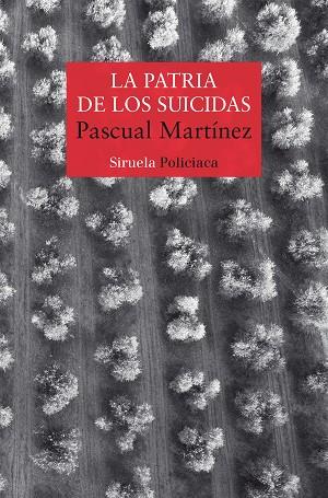LA PATRIA DE LOS SUICIDAS | 9788418708220 | MARTÍNEZ, PASCUAL | Llibreria Online de Banyoles | Comprar llibres en català i castellà online