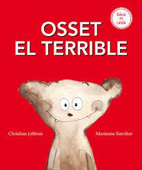 OSSET EL TERRIBLE | 9788491450641 | JOLIBOIS, CHRISTIAN | Llibreria Online de Banyoles | Comprar llibres en català i castellà online