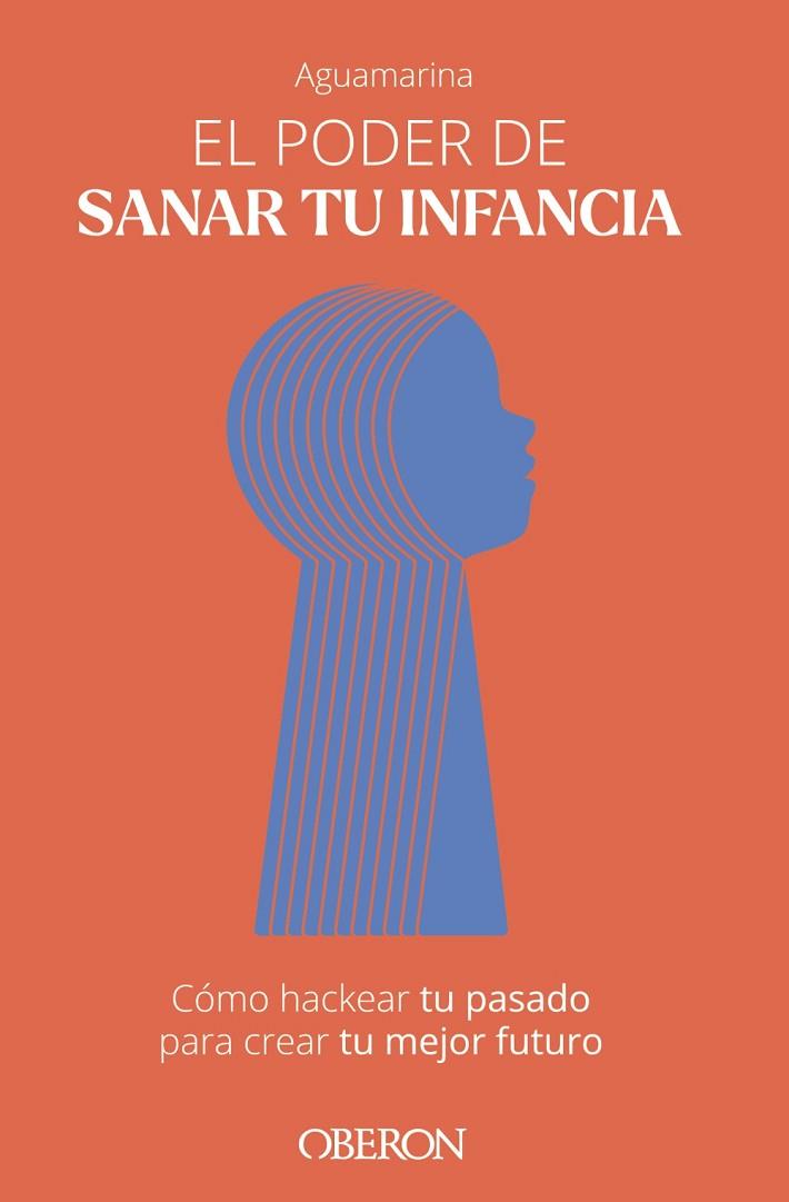 PODER DE SANAR TU INFANCIA, EL | 9788441549654 | AGUAMARINA, AGUAMARINA | Llibreria Online de Banyoles | Comprar llibres en català i castellà online