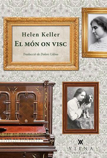 EL MÓN ON VISC | 9788483308646 | KELLER, HELEN | Llibreria Online de Banyoles | Comprar llibres en català i castellà online