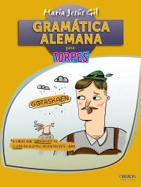 GRAMÁTICA ALEMANA | 9788441537651 | GIL VALDÉS, MARÍA JESÚS | Llibreria Online de Banyoles | Comprar llibres en català i castellà online