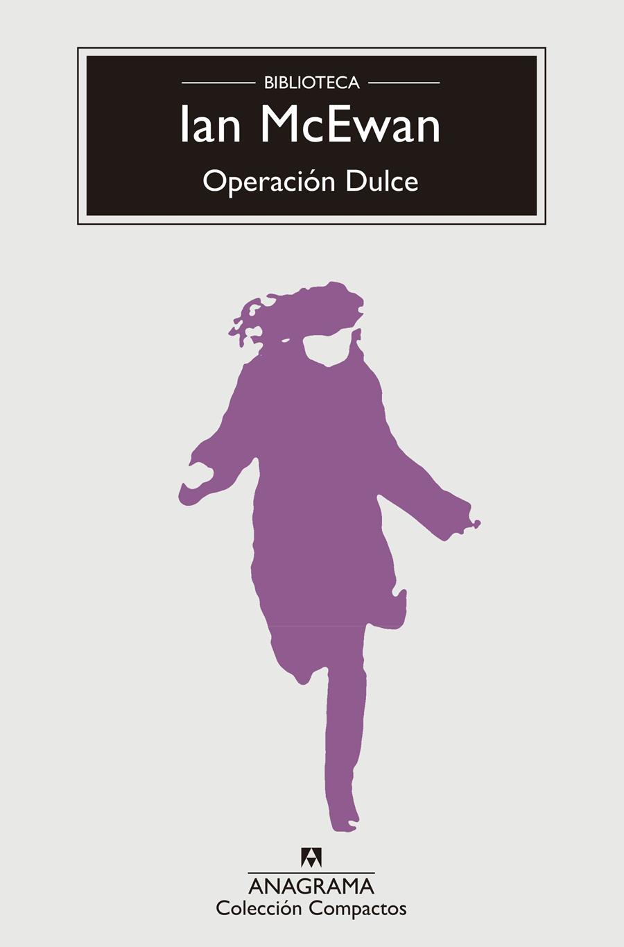 OPERACIÓN DULCE | 9788433960009 | MCEWAN, IAN | Llibreria Online de Banyoles | Comprar llibres en català i castellà online