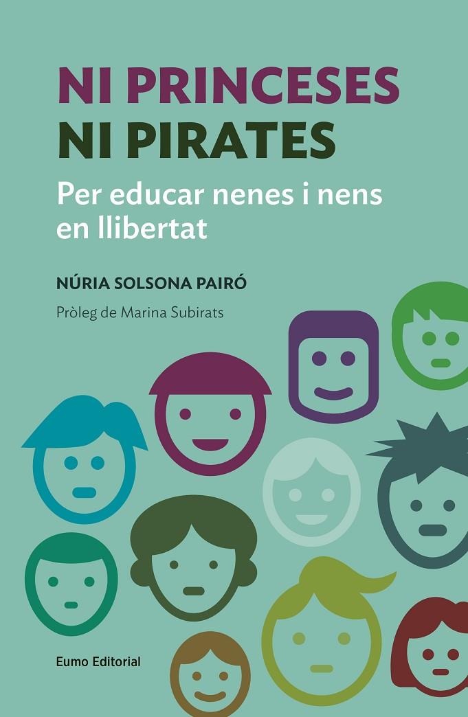 NI PRINCESES NI PIRATES | 9788497665759 | SOLSONA PAIRÓ, NÚRIA | Llibreria Online de Banyoles | Comprar llibres en català i castellà online